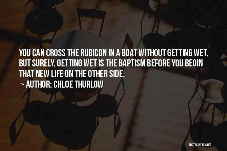 New Life Begin Quotes By Chloe Thurlow