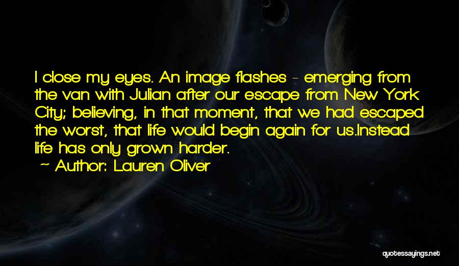 New Life Begin Quotes By Lauren Oliver