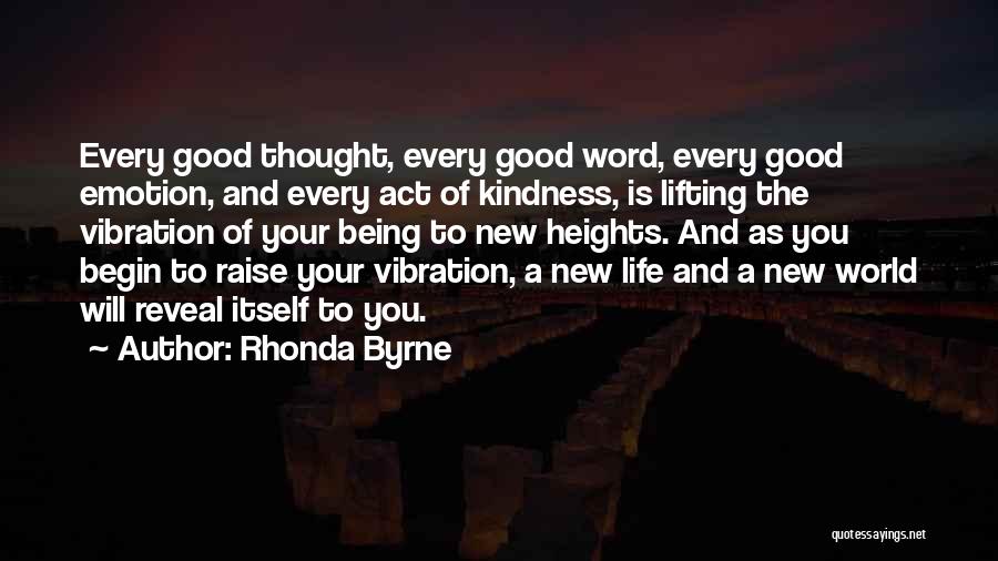 New Life Begin Quotes By Rhonda Byrne
