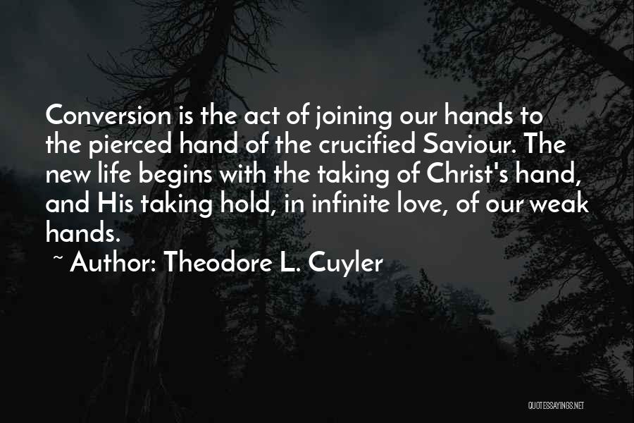New Life Begins Quotes By Theodore L. Cuyler