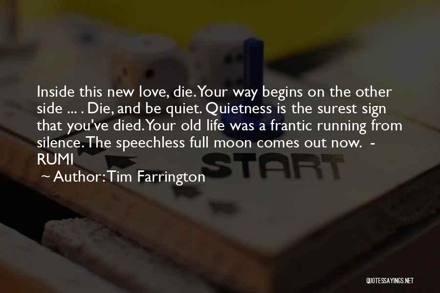 New Life Begins Quotes By Tim Farrington