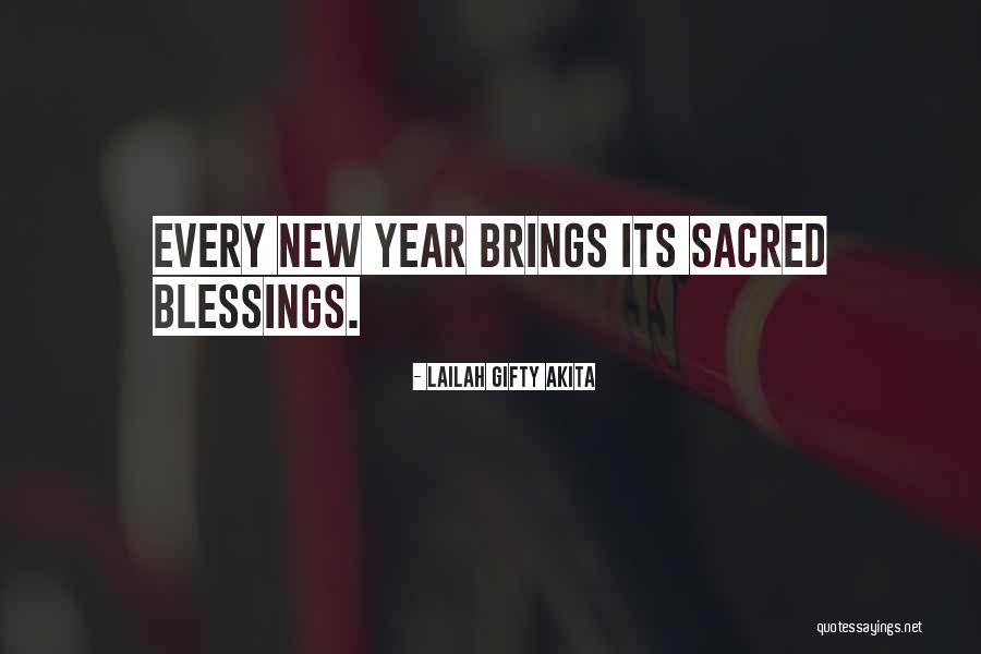 New Life Blessings Quotes By Lailah Gifty Akita New Life Blessings Quotes By Lailah Gifty Akita