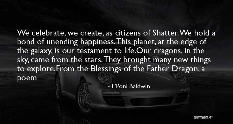 New Life Blessings Quotes By L'Poni Baldwin New Life Blessings Quotes By L'Poni Baldwin