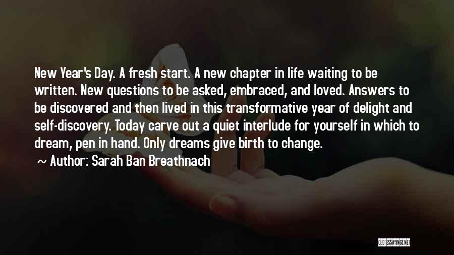 New Life Fresh Start Quotes By Sarah Ban Breathnach