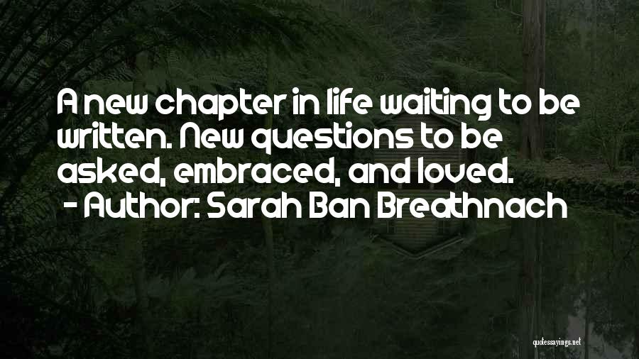 New Life Fresh Start Quotes By Sarah Ban Breathnach