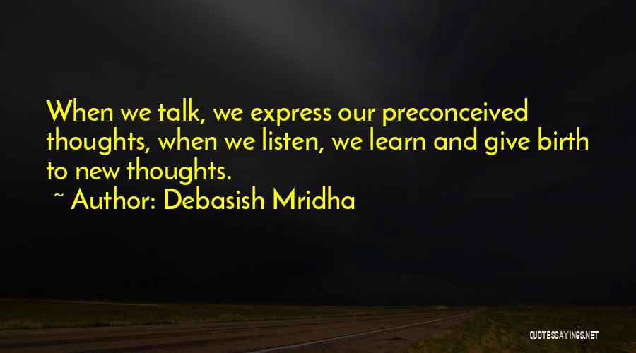 New Life Happiness Quotes By Debasish Mridha