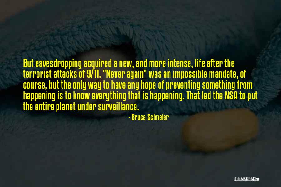 New Life Hope Quotes By Bruce Schneier