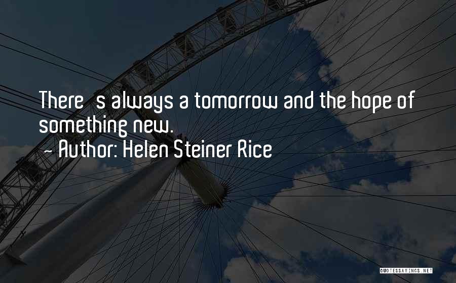 New Life Hope Quotes By Helen Steiner Rice