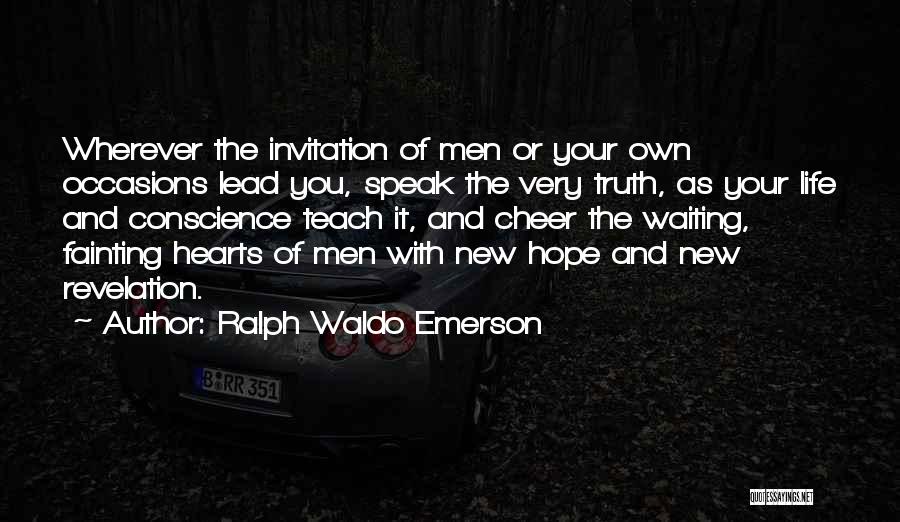 New Life Hope Quotes By Ralph Waldo Emerson