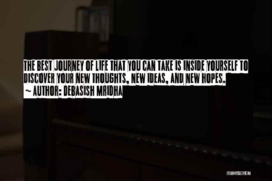 New Life New Hopes Quotes By Debasish Mridha