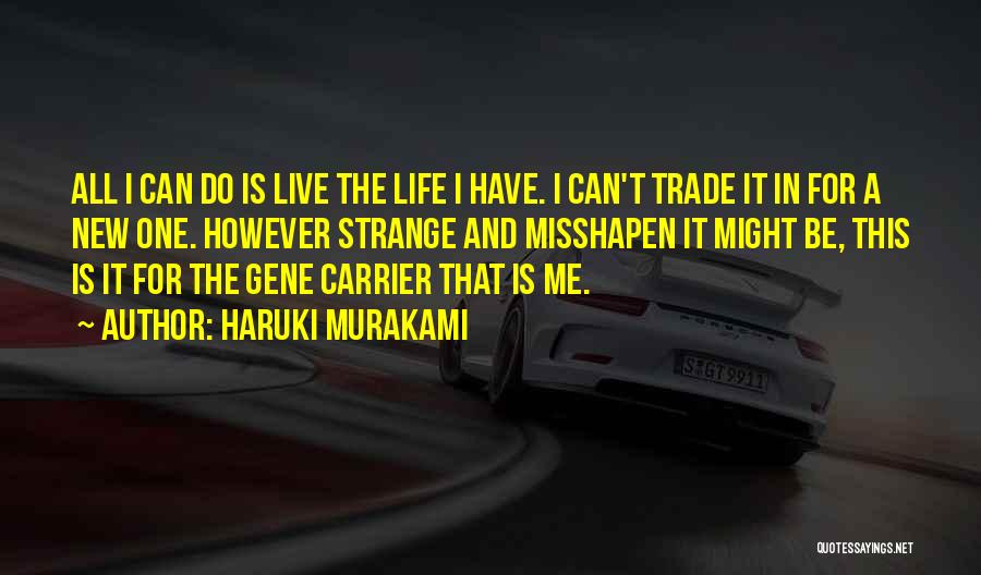 New Life New Me Quotes By Haruki Murakami