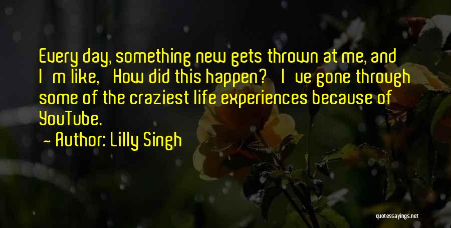 New Life New Me Quotes By Lilly Singh