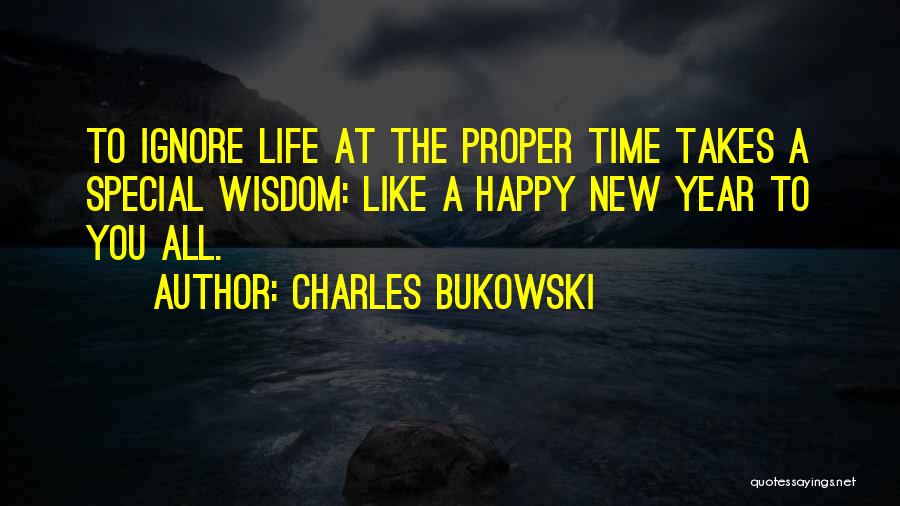 New Life New Year Quotes By Charles Bukowski