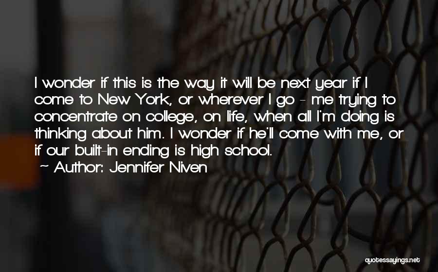 New Life New Year Quotes By Jennifer Niven