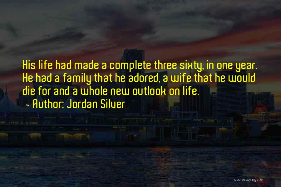 New Life New Year Quotes By Jordan Silver