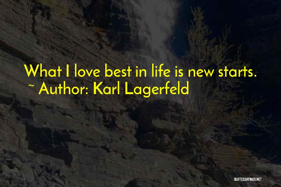 New Life Quotes By Karl Lagerfeld