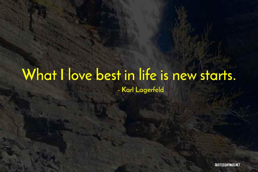 New Life Quotes By Karl Lagerfeld