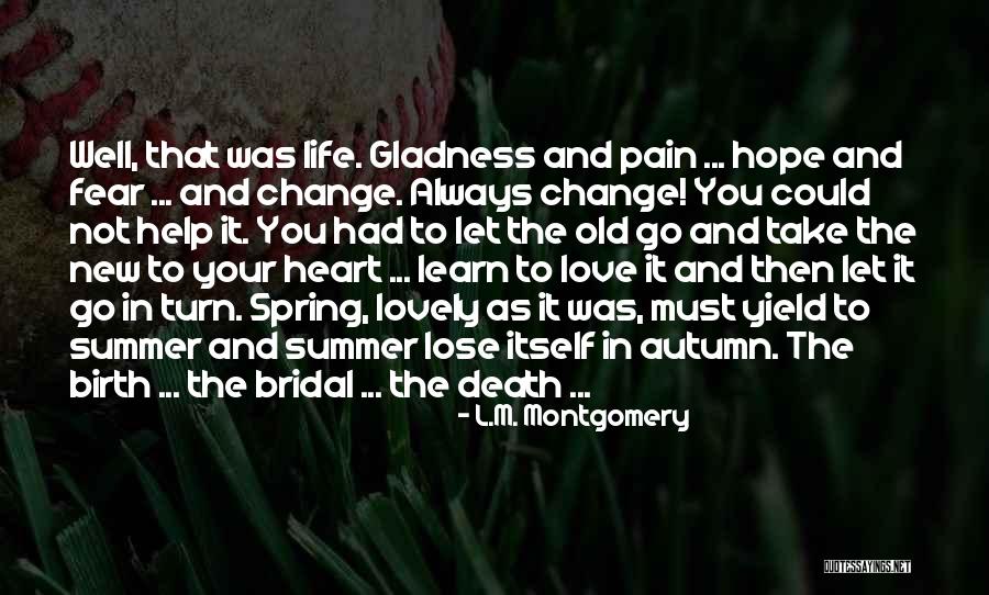 New Life Spring Quotes By L.M. Montgomery New Life Spring Quotes By L.M. Montgomery