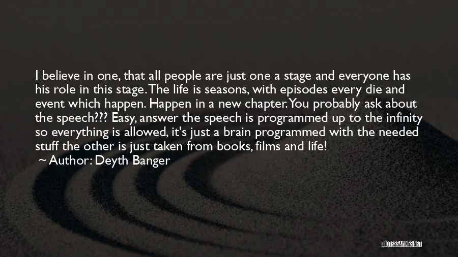 New Life Stage Quotes By Deyth Banger