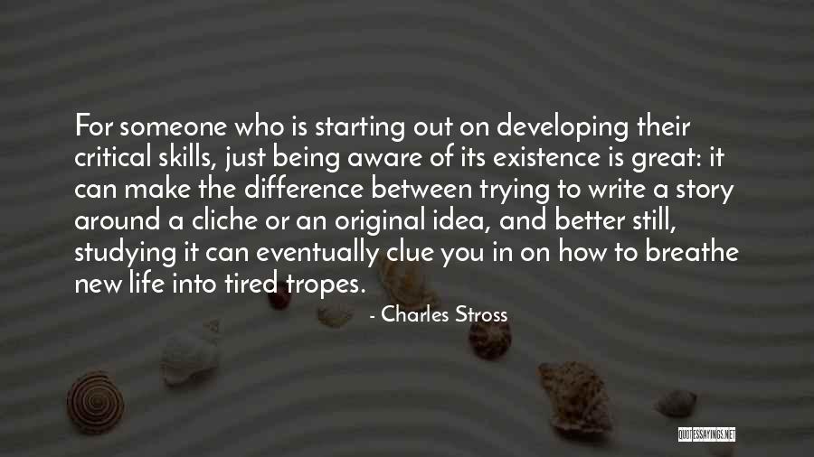 New Life Starting Over Quotes By Charles Stross