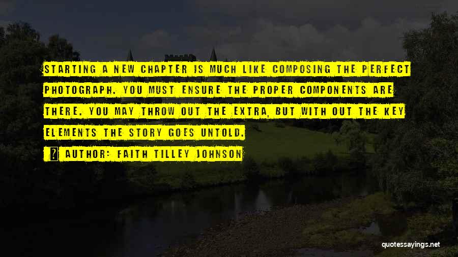 New Life Starting Over Quotes By Faith Tilley Johnson
