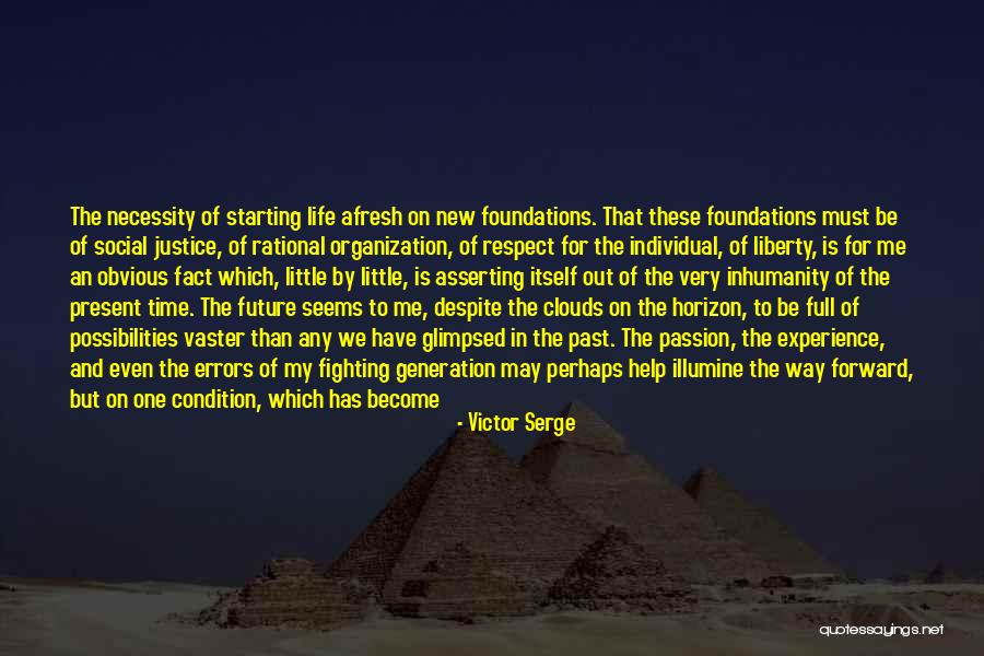 New Life Starting Over Quotes By Victor Serge