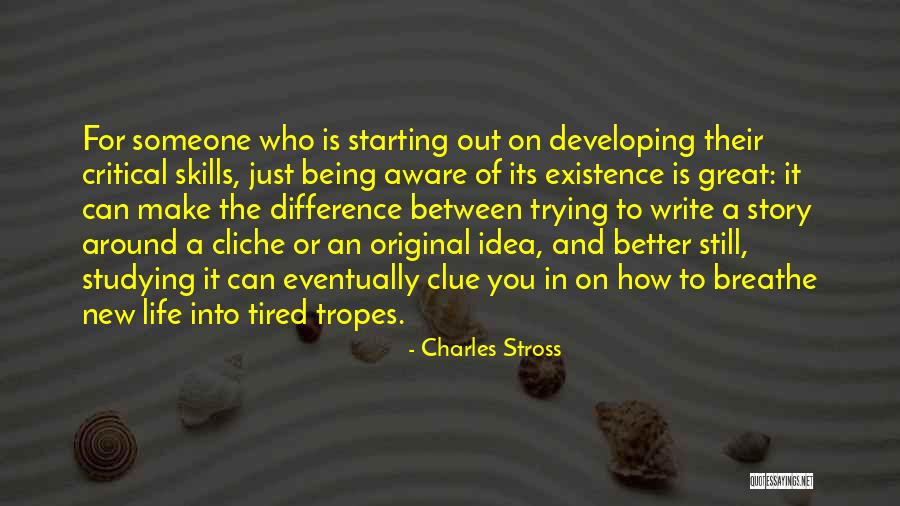 New Life Starting Quotes By Charles Stross