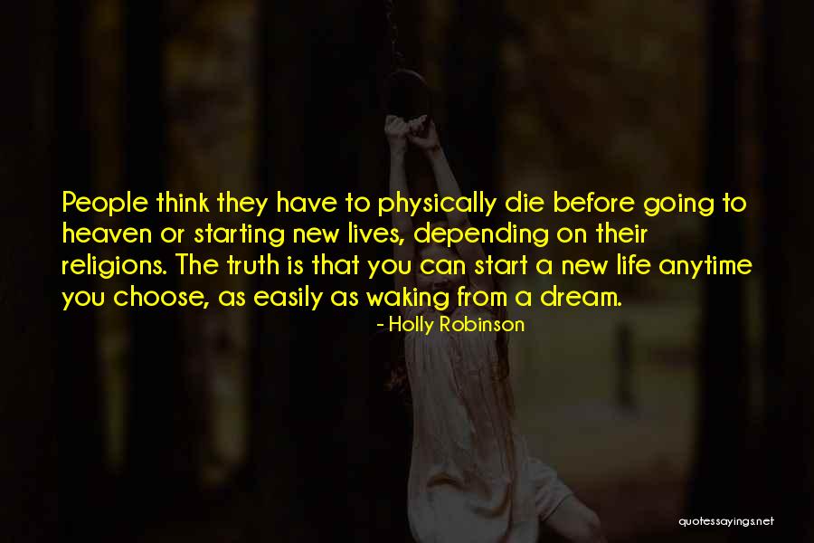 New Life Starting Quotes By Holly Robinson