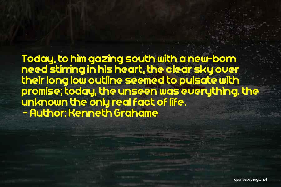 New Life Today Quotes By Kenneth Grahame