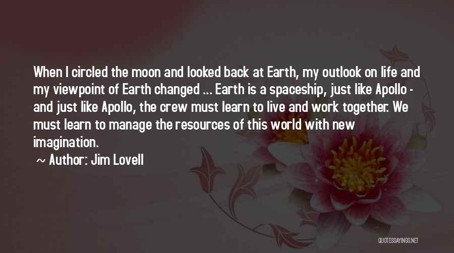 New Life Together Quotes By Jim Lovell