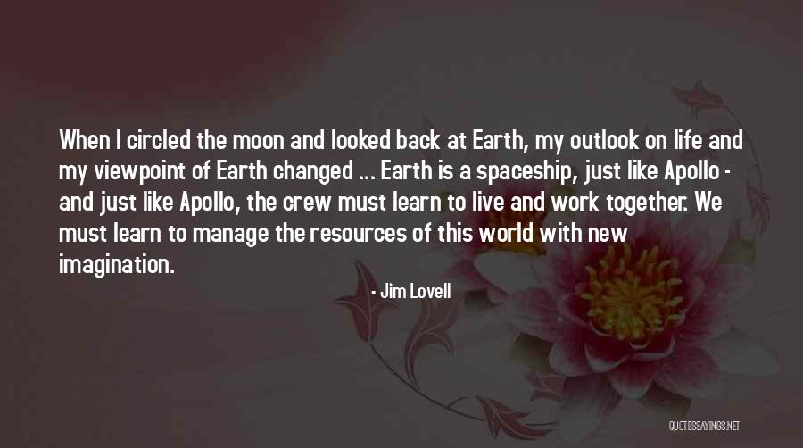 New Life Together Quotes By Jim Lovell