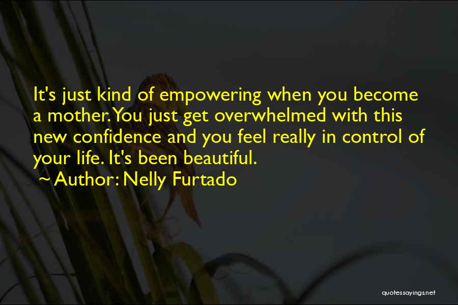 New Life With You Quotes By Nelly Furtado
