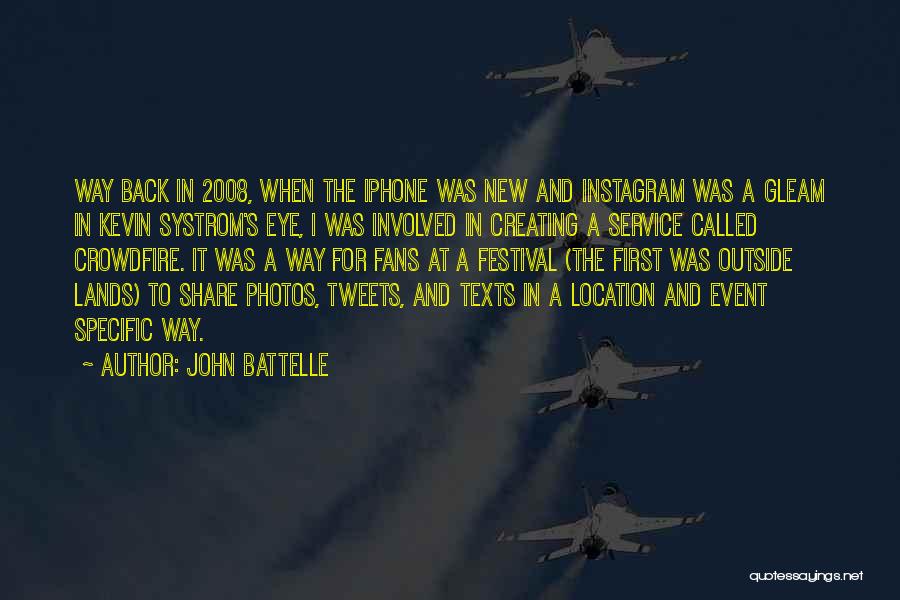 New Location Quotes By John Battelle