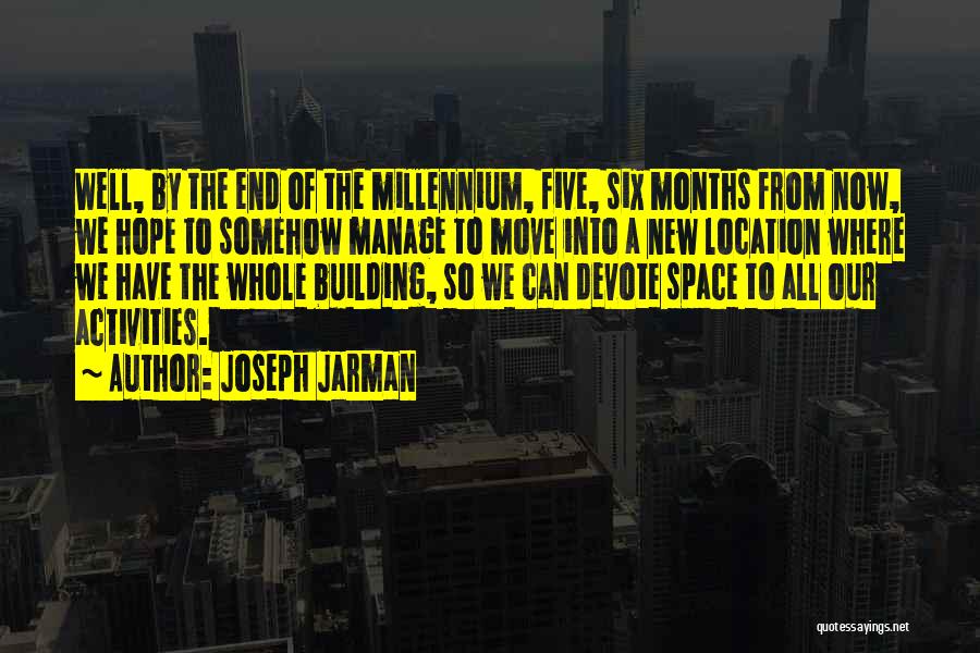 New Location Quotes By Joseph Jarman