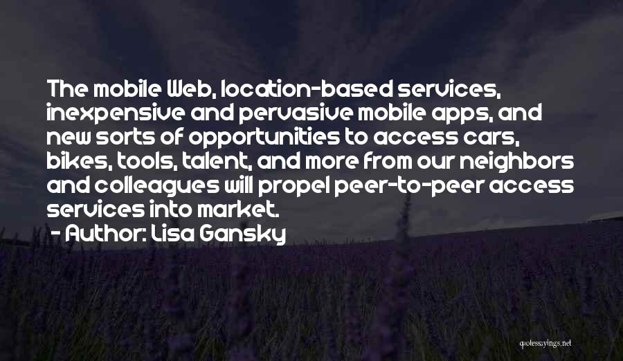 New Location Quotes By Lisa Gansky