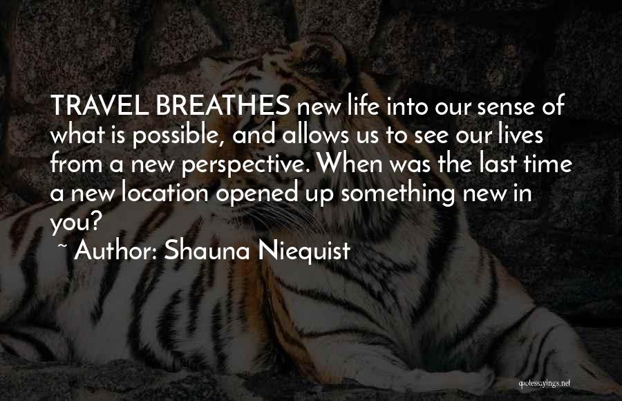 New Location Quotes By Shauna Niequist