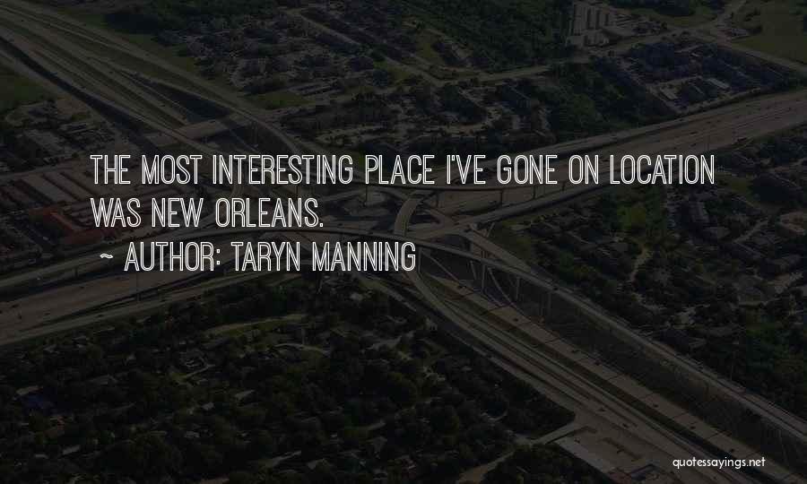 New Location Quotes By Taryn Manning