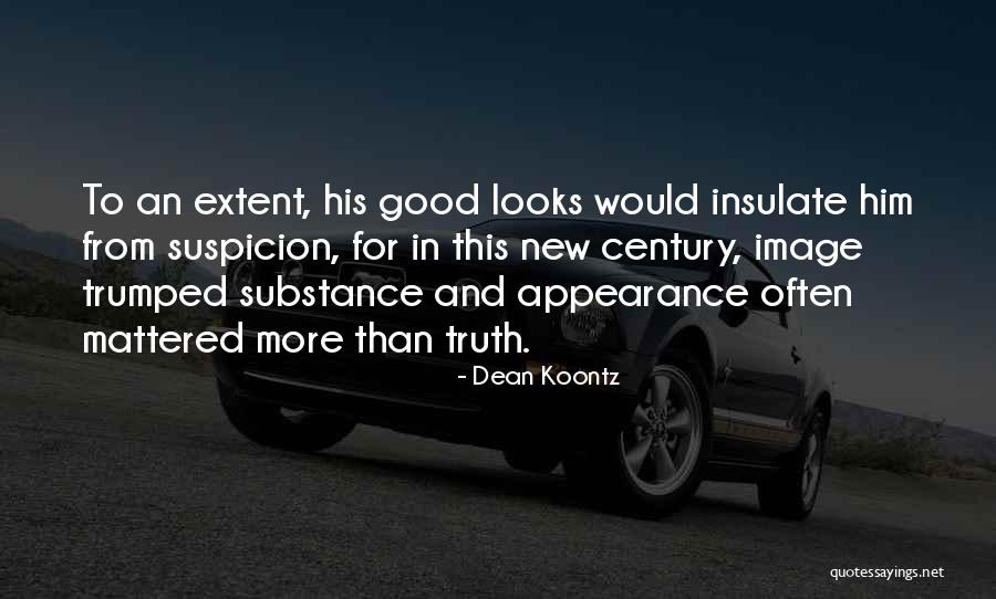 New Looks Quotes By Dean Koontz New Looks Quotes By Dean Koontz
