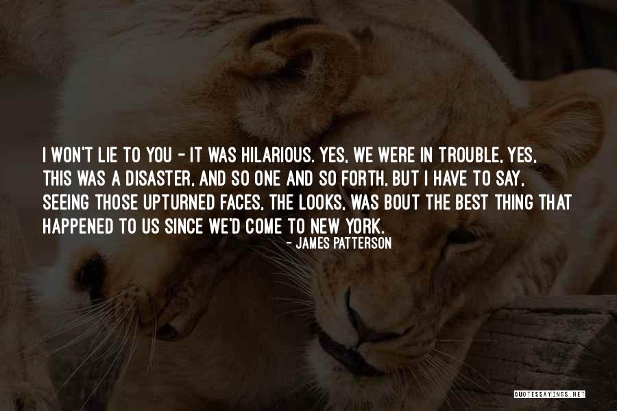 New Looks Quotes By James Patterson New Looks Quotes By James Patterson