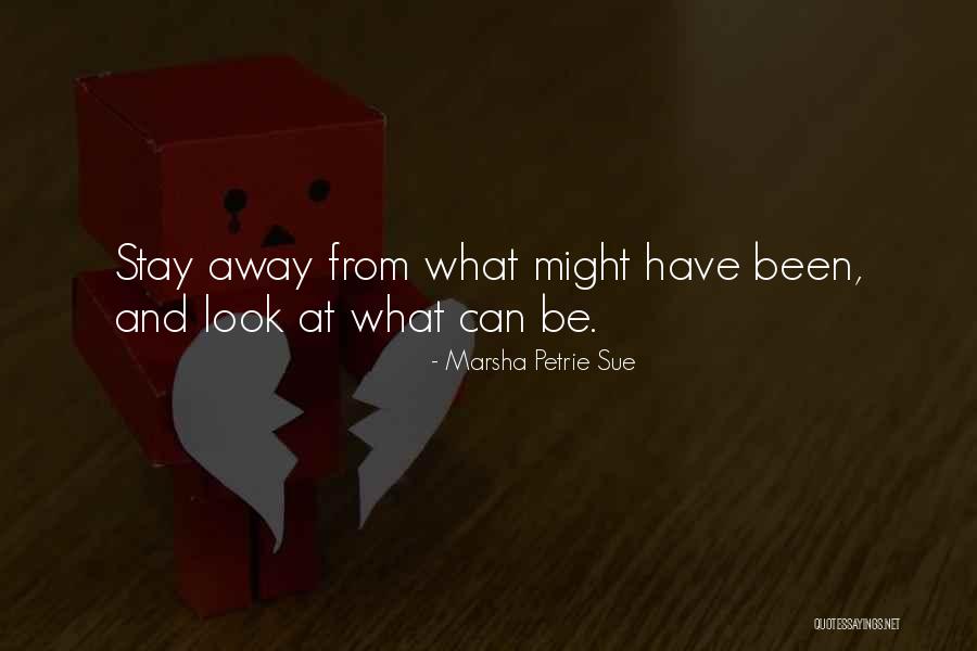 New Looks Quotes By Marsha Petrie Sue New Looks Quotes By Marsha Petrie Sue