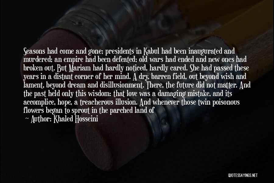 New Love And Old Love Quotes By Khaled Hosseini New Love And Old Love Quotes By Khaled Hosseini