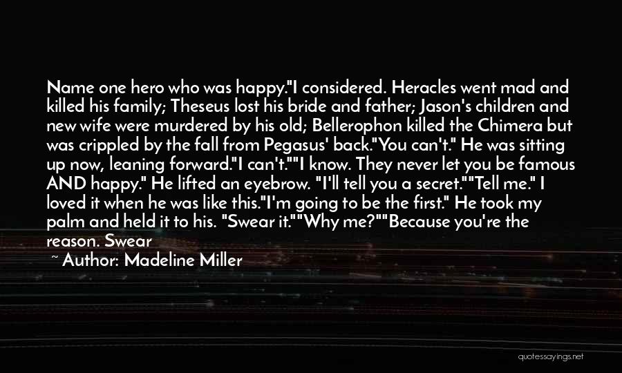 New Love And Old Love Quotes By Madeline Miller New Love And Old Love Quotes By Madeline Miller