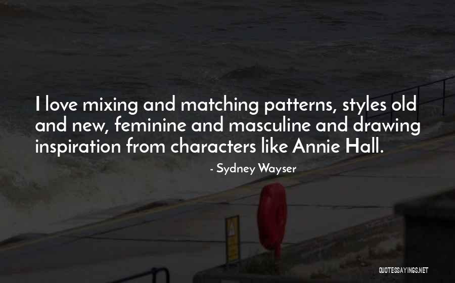 New Love And Old Love Quotes By Sydney Wayser New Love And Old Love Quotes By Sydney Wayser