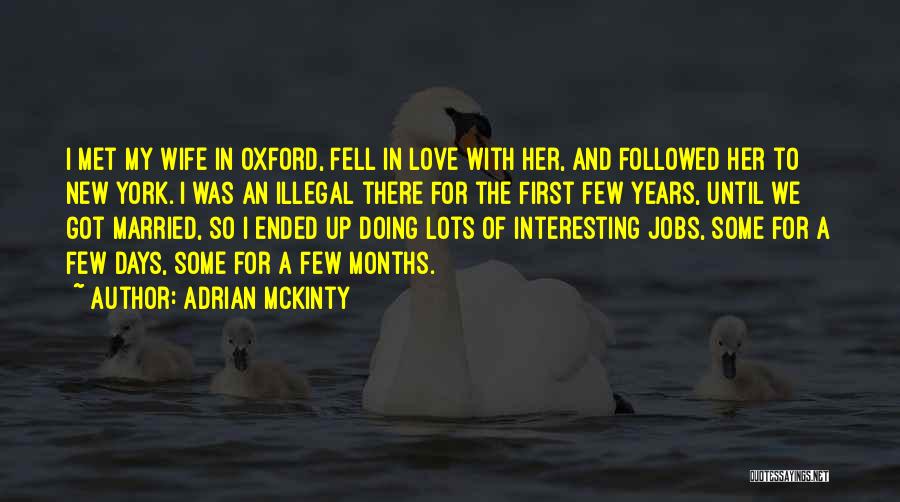 New Love For Her Quotes By Adrian McKinty