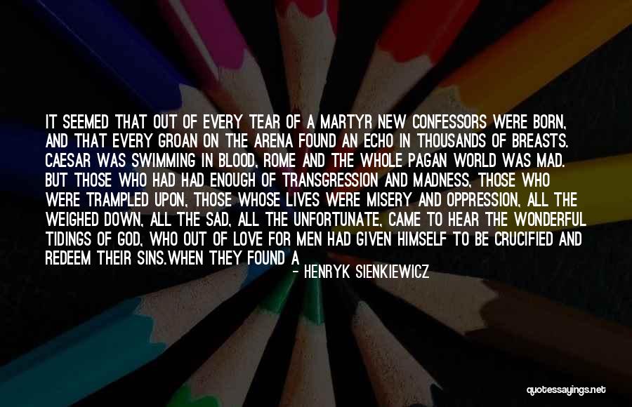 New Love Found Quotes By Henryk Sienkiewicz New Love Found Quotes By Henryk Sienkiewicz