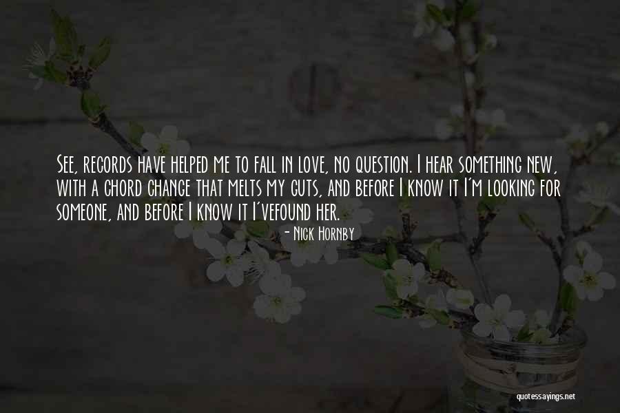 New Love Found Quotes By Nick Hornby New Love Found Quotes By Nick Hornby