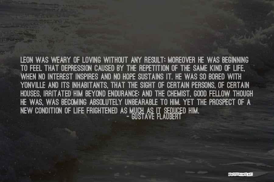 New Love Interest Quotes By Gustave Flaubert New Love Interest Quotes By Gustave Flaubert