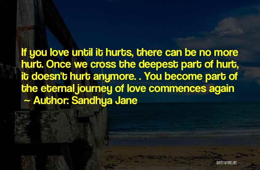 New Love Journey Quotes By Sandhya Jane