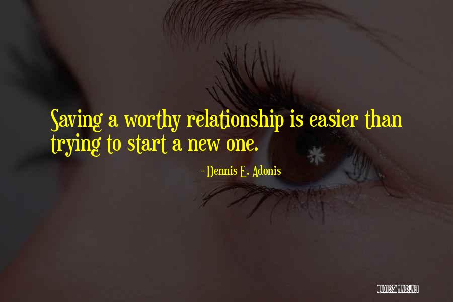 New Love Start Quotes By Dennis E. Adonis