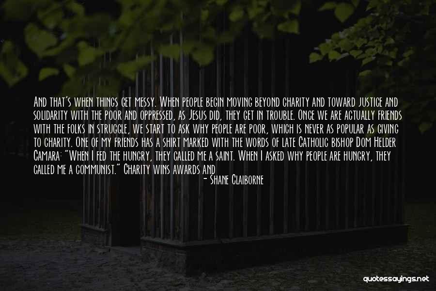 New Love Start Quotes By Shane Claiborne